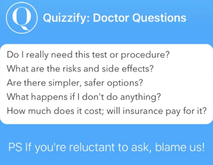 Quizzify "Doctor Questions" card listing five questions to ask before a test or procedure, ending with "PS If you're reluctant to ask, blame us!"