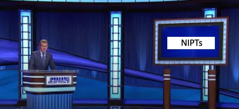 The Jeopardy! set with the host at the podium and a clue board reading "NIPTs"